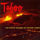 Taboo: The Exotic Sounds of Arthur Lyman [FROM US] [IMPORT] Arthur Lyman CD